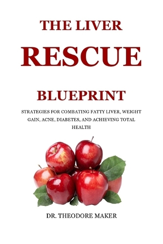 The Liver Rescue Blueprint
