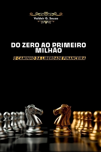 Do Zero Ao Primeiro Milhão