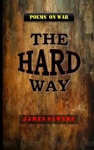 The Hard Way