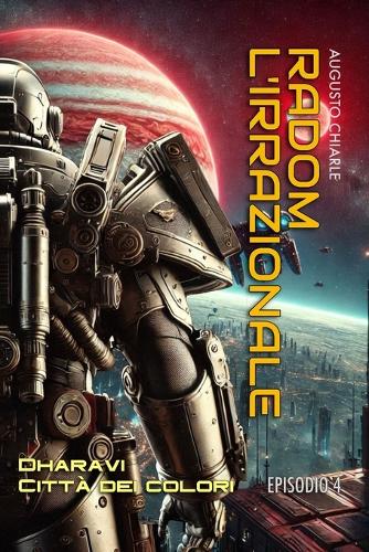 Radom l'Irrazionale episodio 4
