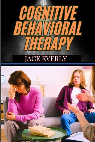 Cognitive Behavioral Therapy