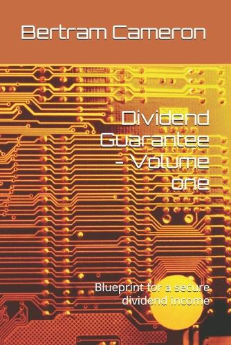 Dividend Guarantee - Volume one