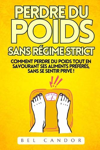 Perdre Du Poids Sans Régime Strict