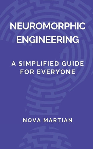 Neuromorphic Engineering