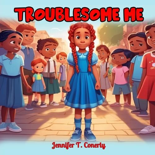 Troublesome Me