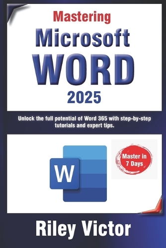 Mastering Microsoft Word 365
