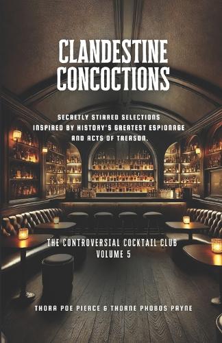 Clandestine Concoctions - Vol 5