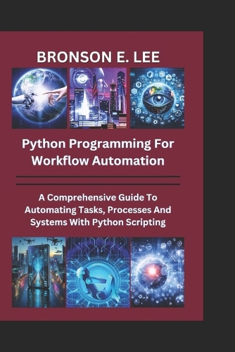 Python Programming for Workflow Automation