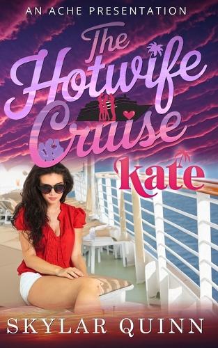 The Hotwife Cruise