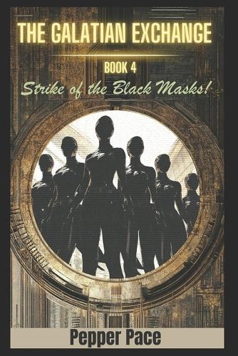 Strike of the Black Masks