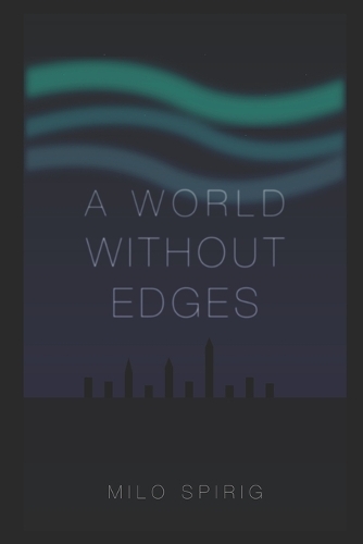 A World Without Edges
