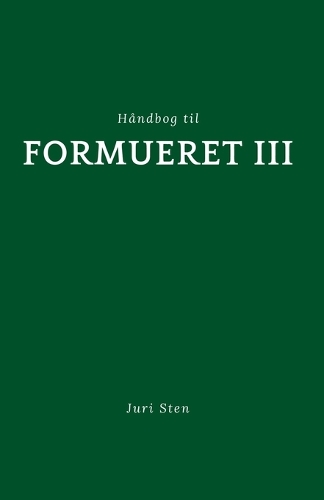 Håndbog til formueret III