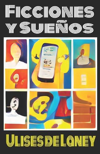 Ficciones y Sueños