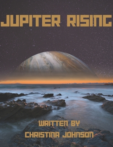 Jupiter Rising