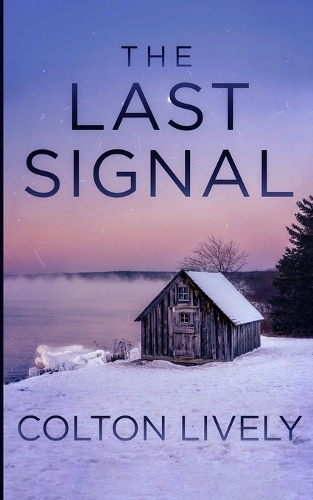 The Last Signal