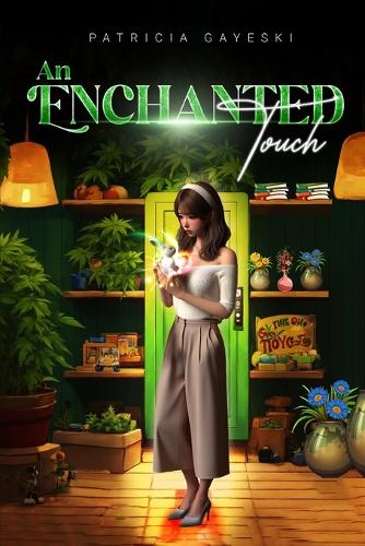 An Enchanted Touch