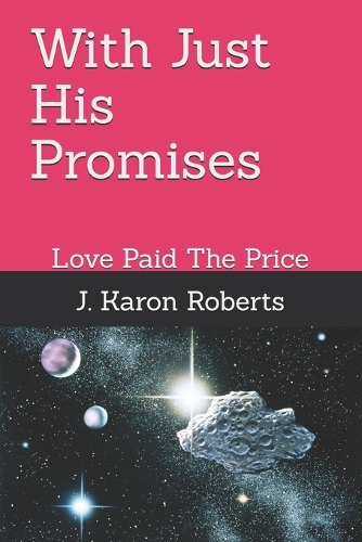 With Just His Promises