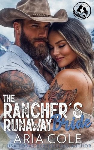 The Rancher's Runaway Bride