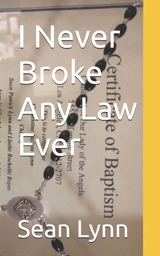 I Never Broke Any Law Ever