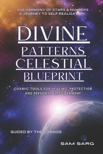 Divine Patterns Celestial Blueprint