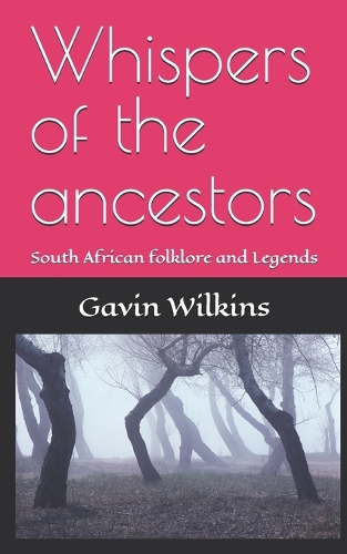 Whispers of the ancestors