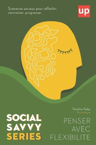 Penser avec flexibilité - Social Savvy Series