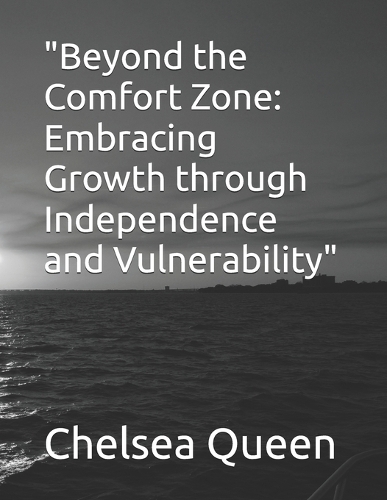 "Beyond the Comfort Zone