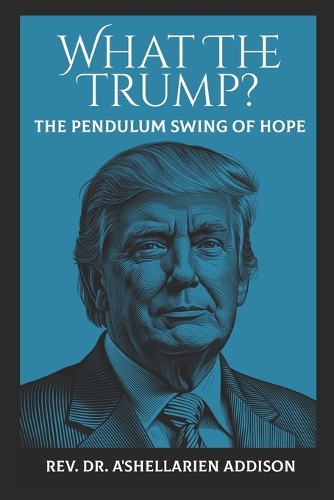 What The Trump?