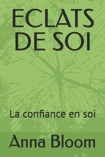 Eclats de soi