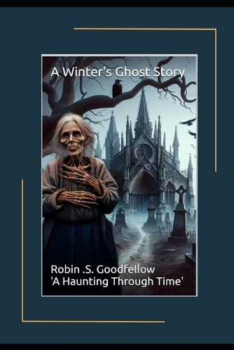 A Winter's Ghost Story