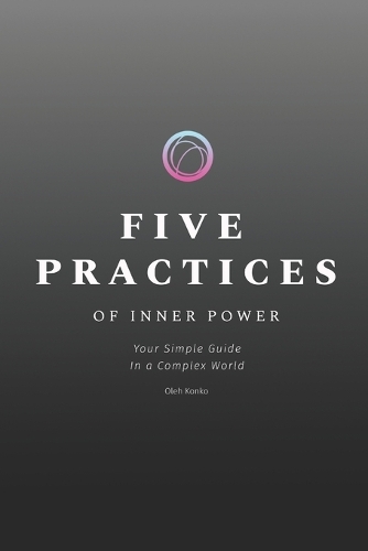 Five Practices of Inner Power