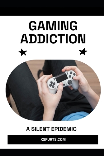 Gaming Addiction