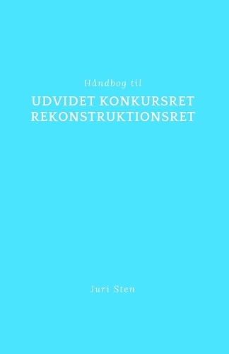 Håndbog til udvidet konkursret og rekonstruktionsret