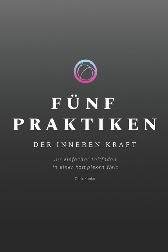 Fünf Praktiken Der Inneren Kraft