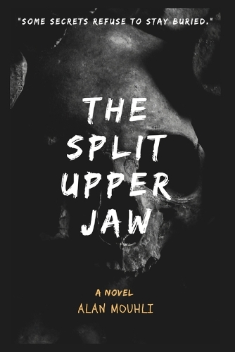 he Split Upper Jaw