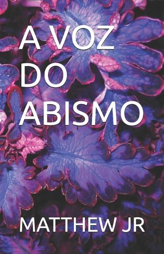 A Voz Do Abismo