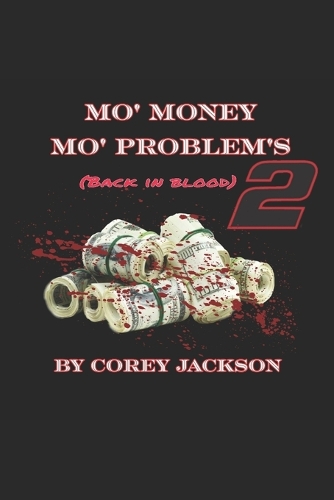 Mo' Money Mo' Problems 2