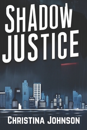Shadow Justice
