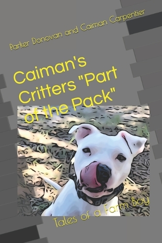 Caiman's Critters "Part of the Pack"