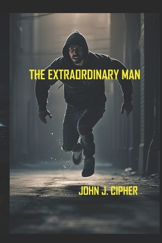 The Extraordinary Man