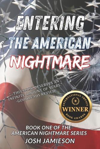 Entering the American Nightmare