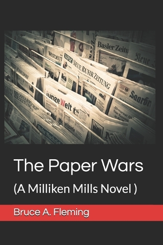 The Paper Wars