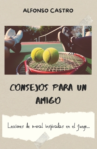 Consejos Para Un Amigo