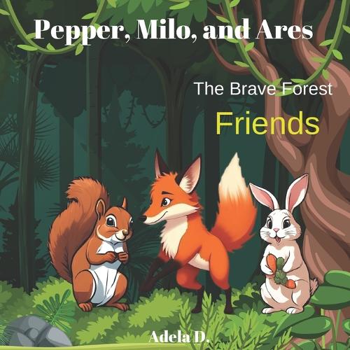 Pepper, Milo, and Ares