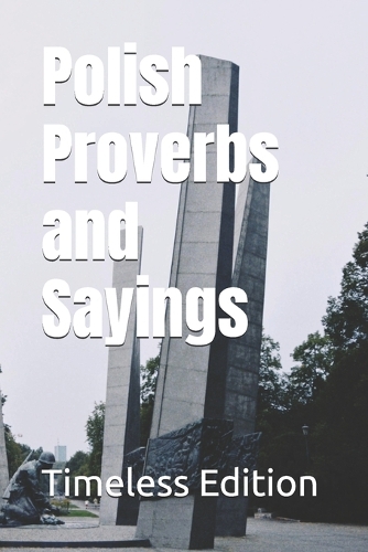Polish Proverbs and Sayings