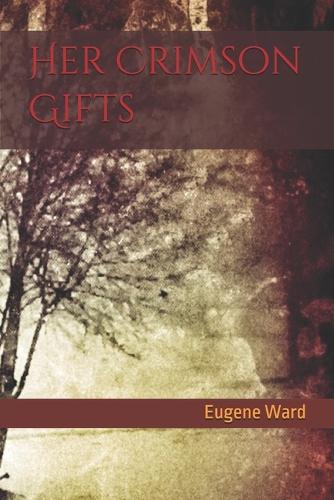 Her Crimson Gifts