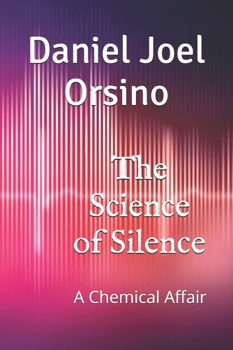 The Science of Silence