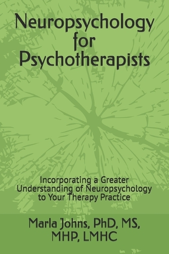Neuropsychology for Psychotherapists