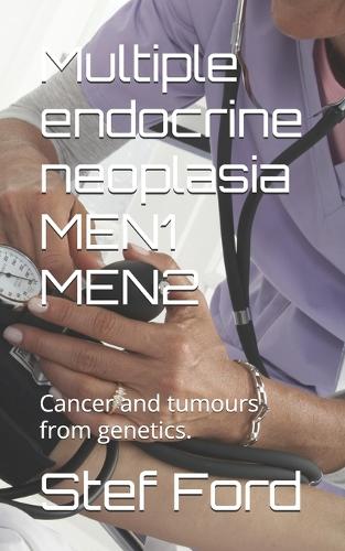 Multiple endocrine neoplasia MEN1 MEN2