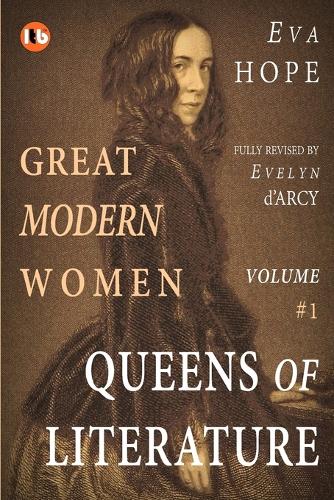 GREAT MODERN WOMEN - Lives of Conviction & Courage